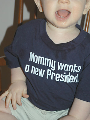 [mommy wants a new President]